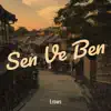 Lrows - Sen Ve Ben - Single